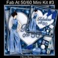 Fab At 50/60 Mini Kit #3   includes 2 card fronts for 50 and 60**