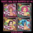 Youre How Old! Bumper Kit #1