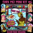Fork Me! Mini Kit #6 TOPPER NO GIRL**