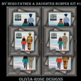 My Hero Father & Daughter Bumper Kit #1