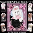 Glamour Pup   5X7 Mini Kit #1 1  