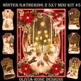 Winter Gathering 2 5X7 Mini Kit #5