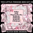 Ten Little Fingers Mini Kit #2   