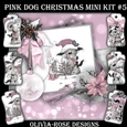 Pink Dog Christmas Mini Kit #5    