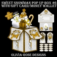 Sweet Snowman Pop Up box #6  