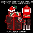 When Santa Got Stuck Pop Up Box #4