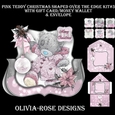 Pink Teddy Christmas Shaped Over The Edge Kit #3   