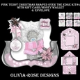 Pink Teddy Christmas Shaped Over The Edge Kit #4   