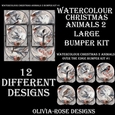 Watercolor Christmas Animals 2 Large  Bumper Kit #1    AND AN    JUST THE IMAGE**