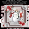 Snowman Family Mini Kit #2 AN NO FLOWERS & A 6X6 TOPPER INSERT**