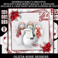 Snowman Family 2 Mini Kit #2 AN NO FLOWERS OR TEXT & A 6X6 TOPPER INSERT**