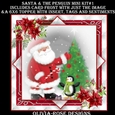Santa & The Penguin Mini Kit #1