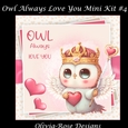 Owl Always Love You Mini Kit #4