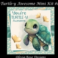 Turtle-y Awesome Mini Kit #1