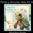 Turtle-y Awesome Mini Kit #2