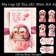 My Cup Of Tea 5X7 Mini Kit #3