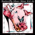 Butterfly Shoes Mini Kit #2 **INCLUDES A CARD FRONT WITH JUST THE SHOE**