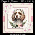 Dogs & Flowers Mini Kit#4 **INCLUDES CARD FRONT WITH NO CORNER FLOWERS**