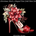 Christmas Heels Shaped 3 Tent Fold MIni Kit