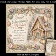 Sweet Christmas Wishes Mini Kit **Includes 5X7, 6x6, 7x7 & 8X8 Card Bases**