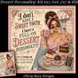 Dessert Personality! Mini Kit **Includes 5X7, 6x6, 7x7 8X8 Card Bases** 