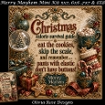 Merry Mayhem Mini Kit **Includes 5X7, 6x6, 7x7 8X8 Card Bases**