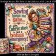 Sewing Keeps Me Sane Mini Kit    