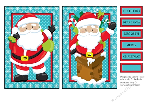 Santa Toppers Set 2  (Two 6 X 4 card toppers and sayings)