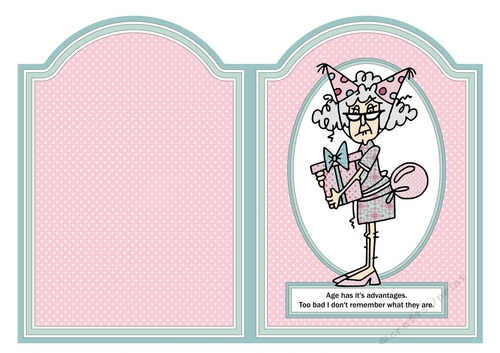 Stella - Age Has Its Advantages - Print, Cut Fold Quick Card