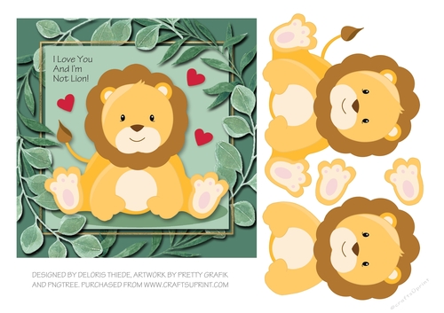 I Love You And Im Not Lion - Animal Valentine Topper