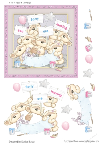 300dpi 6x6ins Topper & decoupage-Teddies and banner- Sorry you are leaving, female/male