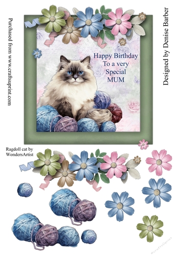 300dpi 6x6in topper & decoupage, Ragdoll cat with balls of wool, Birthday MUM in a floral frame