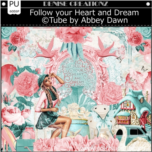 Follow your Heart and Dream