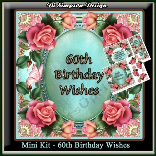 Mini Kit - 60th Birthday Wishes - Roses