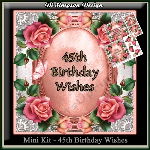 Mini Kit - 45th Birthday Wishes - Roses