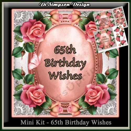 Mini Kit - 65th Birthday Wishes - Roses