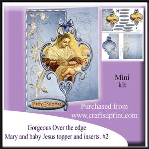 Over the Edge- Mary and Baby Jesus.#2