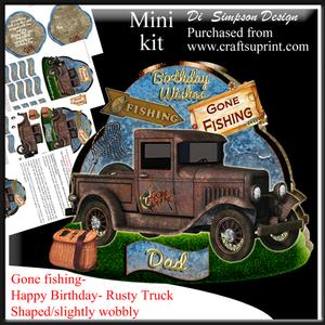 Gone Fishing- Happy Birthday- Rusty Truck- Shaped/wobbly