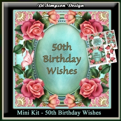 Mini Kit - 50th Birthday Wishes - Roses