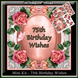 Mini Kit - 75th Birthday Wishes - Roses