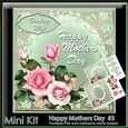 Mini Kit- Happy Mothers Day #3