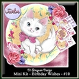 Mini Kit - Birthday Wishes # 10- For lots of occasions