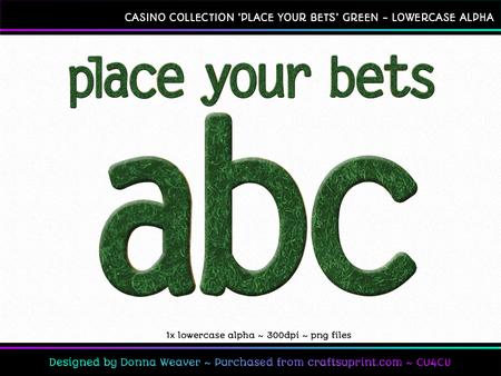 Place Your Bets Green Lowercase Alpha