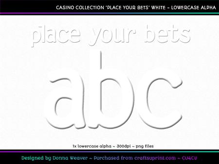 Place Your Bets White Lowercase Alpha
