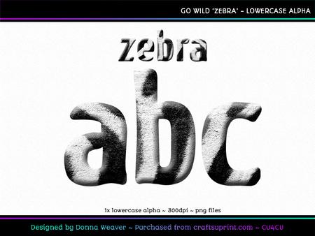 Cu4cu Go Wild Zebra Lowercase Alpha