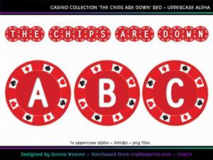 The Chips Are Down Red Uppercase Alpha