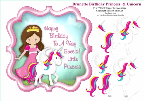 Brunette Birthday Princess And Unicorn - 7 x 7 Card Topper & Decoupage