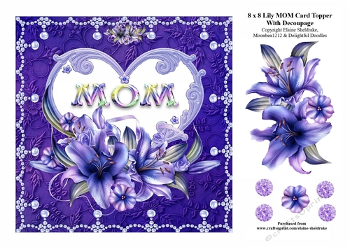 8 x 8 Lily MOM Card Topper With Decoupage