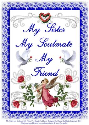 My Sister My Soulmate My Friend A4 Quick Card Front