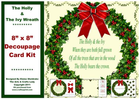 The Holly and the Ivy Wreath 8 x 8 Decoupage Card Kit